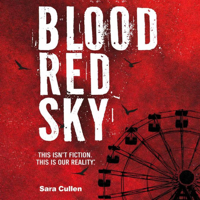 Blood Red Sky, Sara Cullen