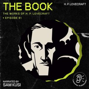 The Book The Work of H. P. Lovecraft..., H. P. Lovecraft