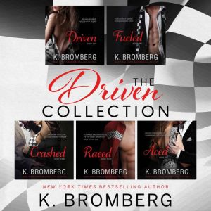 The Driven Collection, K. Bromberg
