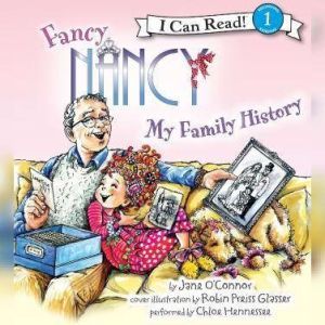 Fancy Nancy My Family History, Jane OConnor
