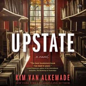 Upstate, Kim van Alkemade