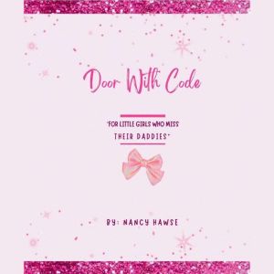 Door With Code, Nancy Hawse