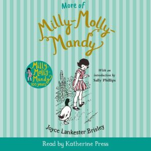 More of MillyMollyMandy, Joyce Lankester Brisley