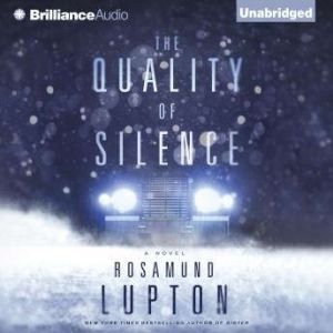 The Quality of Silence, Rosamund Lupton