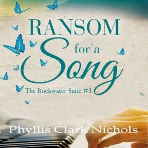 Ransom for a Song, Phyllis Clark Nichols