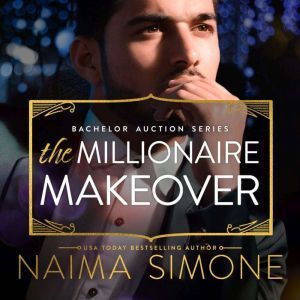 Millionaire Makeover, The, Naima Simone
