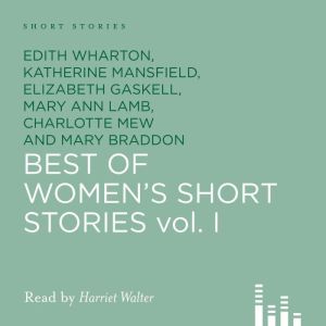 Best of Womens Short Stories, Volume..., Charlotte Mew