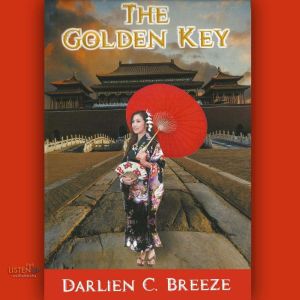 The Golden Key, Darlien C. Breeze