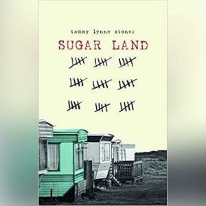 Sugar Land, Tammy Lynne Stoner