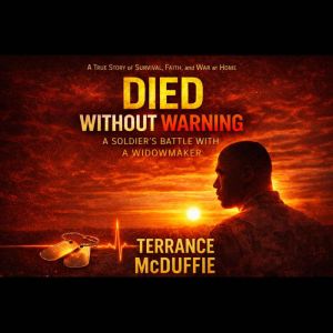 Died without Warning, Terrance McDuffie