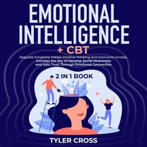 Emotional Intelligence  CBT 2 in 1 B..., Tyler Cross