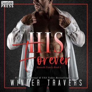 His Forever, Winter Travers