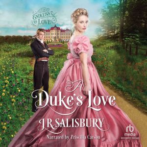 A Duke's Love: A Victorian Historical Romance