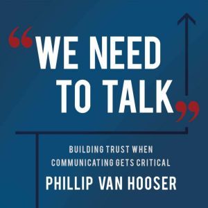 We Need To Talk, Phillip Van Hooser