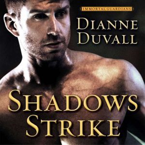 Shadows Strike, Dianne Duvall