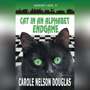 Cat in an Alphabet Endgame, Carole Nelson Douglas