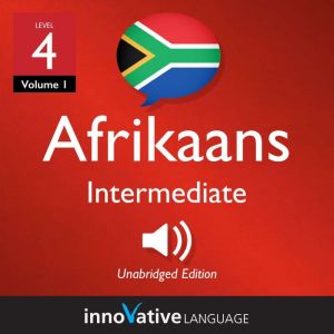Learn Afrikaans  Level 4 Intermedia..., Innovative Language Learning