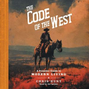 The Code of the West, Chris Hunt