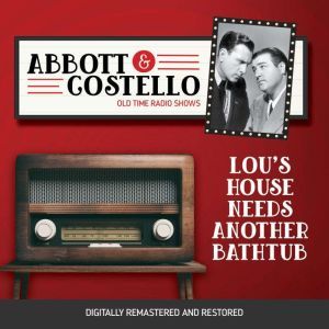 Abbott and Costello Lous House Need..., John Grant