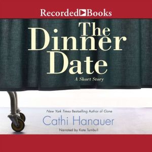The Dinner Date, Cathi Hanauer