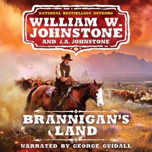 Brannigans Land, J.A. Johnstone