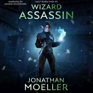WizardAssassin, Jonathan Moeller