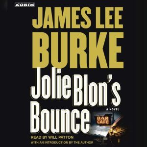 Jolie Blons Bounce, James Lee Burke