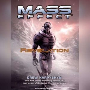 Mass Effect Revelation, Drew Karpyshyn