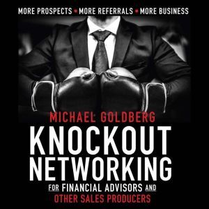 Knock Out Networking for Financial Ad..., Michael Goldberg