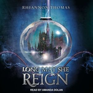 Long May She Reign, Rhiannon Thomas