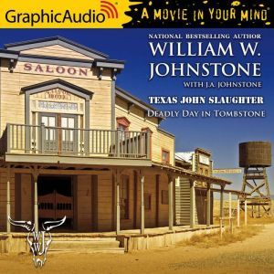 Deadly Day in Tombstone, William W. Johnstone