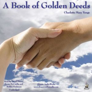 A Book of Golden Deeds, Charlotte Yonge