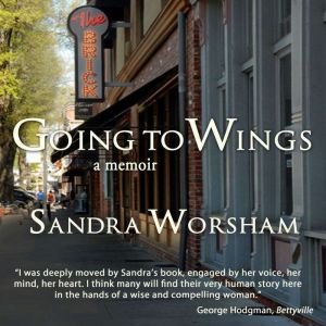 Going to Wings, Sandra Worsham