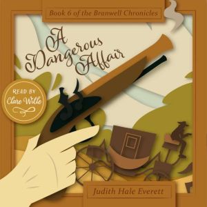 A Dangerous Affair, Judith Hale Everett