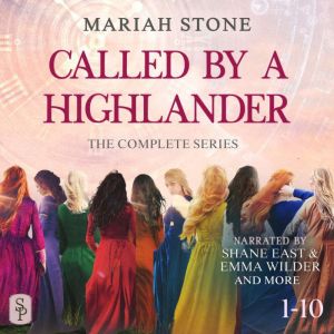Called by a Highlander The Complete..., Mariah Stone