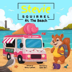 Stevie Squirrel: At The Beach