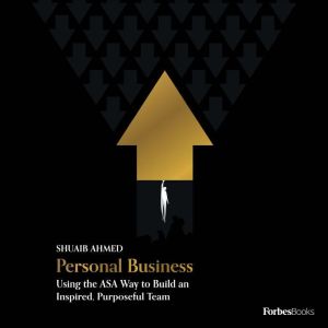Personal Business, Shuaib Ahmed
