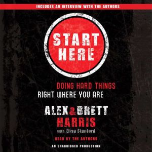 Start Here, Alex Harris
