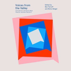 Voices from the Valley, Moira Weigel