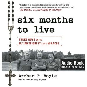 Six Months to Live, Arthur P. Boyle