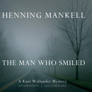 The Man Who Smiled, Henning Mankell
