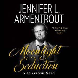 Moonlight Seduction A de Vincent Nov..., Jennifer L. Armentrout