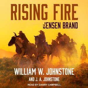 Rising Fire, J. A. Johnstone