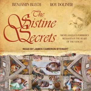 The Sistine Secrets, Benjamin Blech