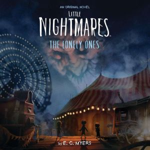 Little Nightmares: The Lonely Ones