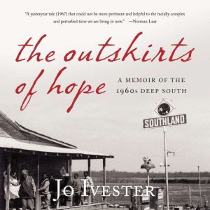 The Outskirts of Hope, Jo Ivester