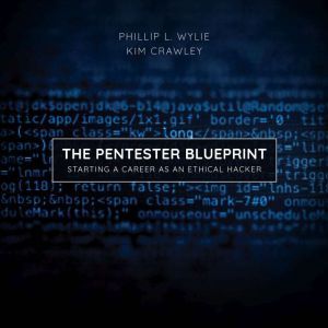 The Pentester BluePrint, Kim Crawley