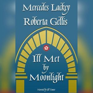 Ill Met by Moonlight, Mercedes Lackey