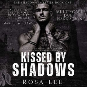 Kissed by Shadows: A Forced Proximity Dark Mafia Romance