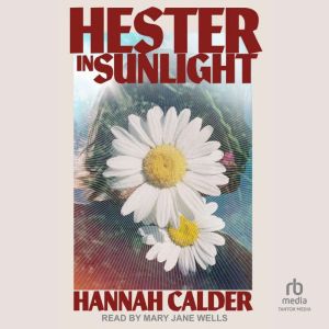 Hester in Sunlight, Hannah Calder